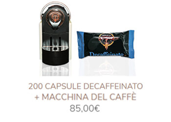 decaffeinato + macchinetta